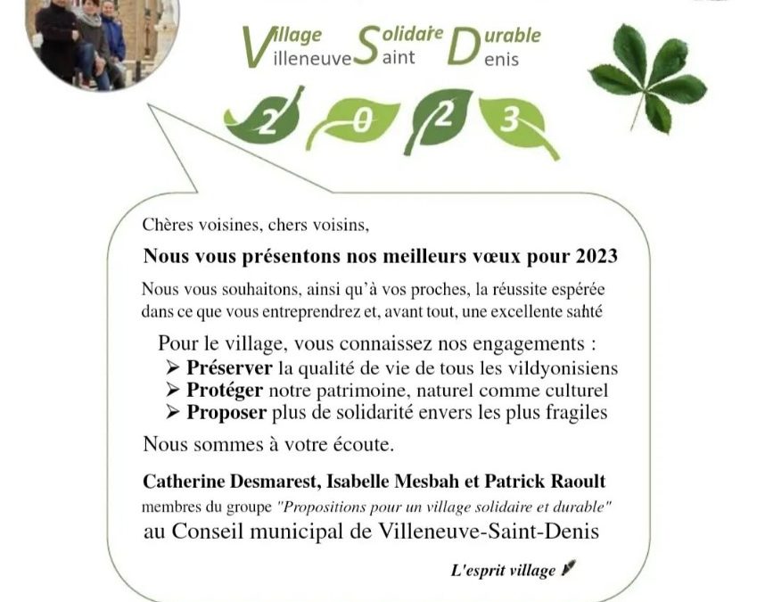 En 2023, ensemble, faisons vivre l’esprit village 🙂. Bonne année chers voisins !